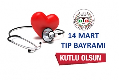 "14 MART TIP BAYRAMI" KUTLU OLSUN.