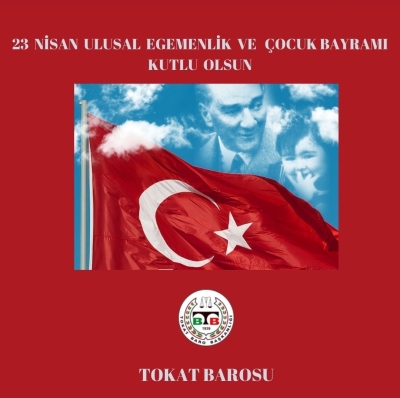 23 Nisan Ulusal Egemenlik ve Çocuk Bayramı Kutlu Olsun.