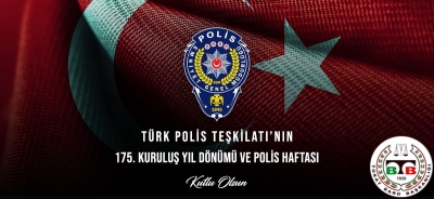 Türk Polis Teşkilatı'nın 175. Kuruluş Yıl Dönümü ve Polis Haftası Kutlu Olsun.