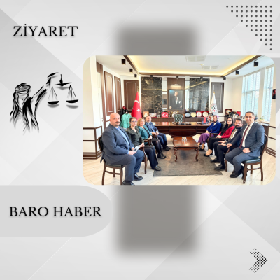 Tokat İdare Mahkemesi Üyesi Sayın Hülya ZENGİN' den Baromuza ziyaret.