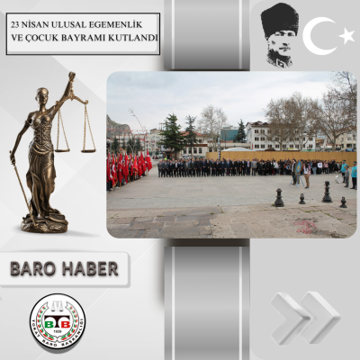 23 Nisan Ulusal Egemenlik ve Çocuk Bayramı, Düzenlenen Törenlerle Kutlandı.