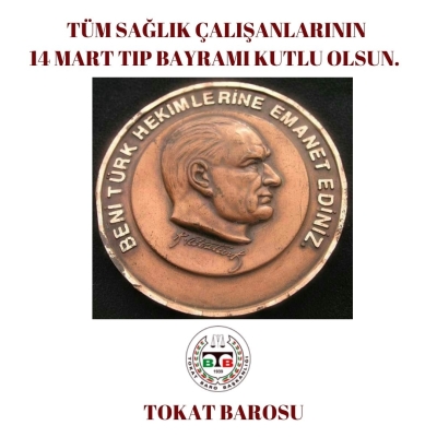 " 14 Mart Tıp Bayramı " Kutlu Olsun.