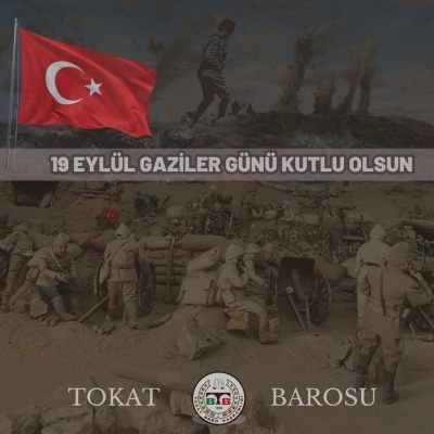 19 Eylül Gaziler Günü Kutlu Olsun