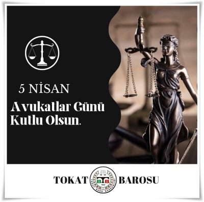 " 5 Nisan Avukatlar Günü " Kutlu Olsun.