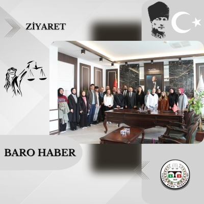 GOP. Üniversitesi Adalet Meslek Yüksek Okulu'ndan Baromuza Ziyaret
