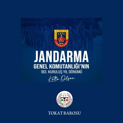 Jandarma Genel Komutanlığı'nın 183. Kuruluş Yıl Dönümü Kutlu Olsun.