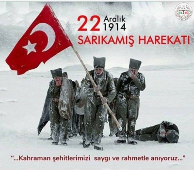 Sarıkamış Harekatının 105.Yıl Dönümü.