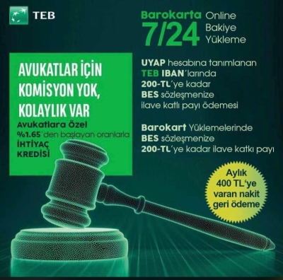TEB' den Avukatlarımıza Özel Avantajlar