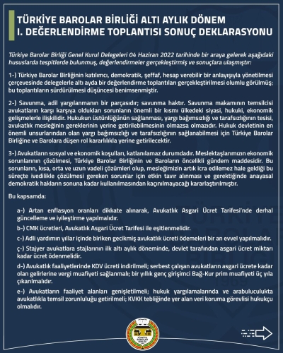 TÜRKİYE BAROLAR BİRLİĞİ ALTI AYLIK DÖNEM I. DEĞERLENDİRME TOPLANTISI SONUÇ DEKLARASYONU