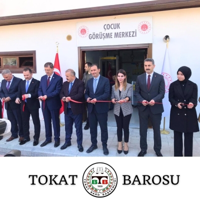 Tokat'ta Çocuk Görüşme Merkezi Açıldı