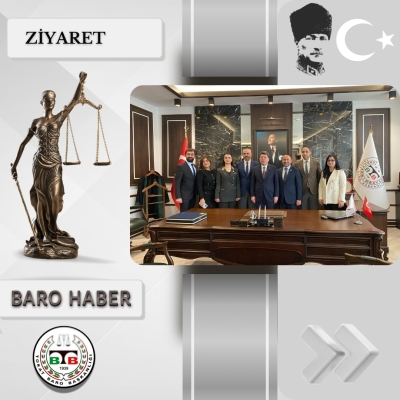 Adalet Bakanı Sayın Yılmaz TUNÇ ' tan Baromuza Ziyaret