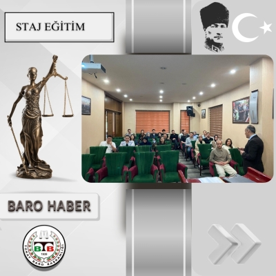 " Tebligat Hukuku " Konulu Staj Eğitim Toplantısı Gerçekleştirildi.