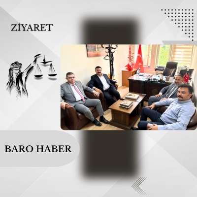 Baromuzdan Tokat Cumhuriyet Savcısı Sayın Akın Atalay KAPLAN' a Ziyaret.