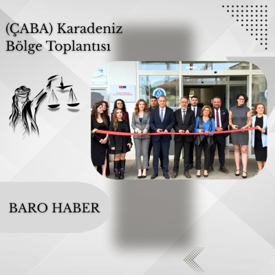 (ÇABA)  Karadeniz Bölge Toplantısına Katılım Sağlandı.