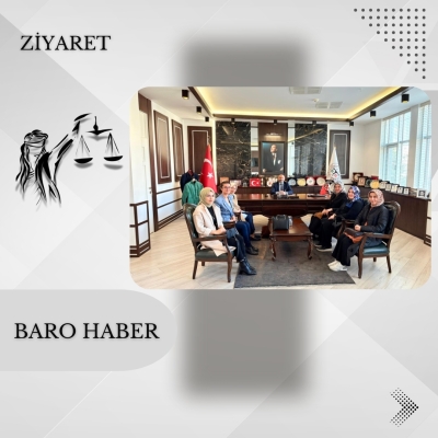 Tokat Aile ve Sosyal Hizmetler İl Müdürlüğü'nden Baromuza Ziyaret.