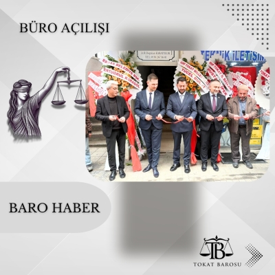 Av. Ramazan Doğukan KARATULUK' un Büro Açılışı