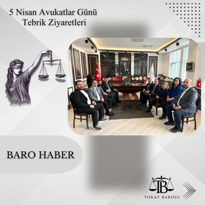 Avukatlar Günü Tebrik Ziyaretleri