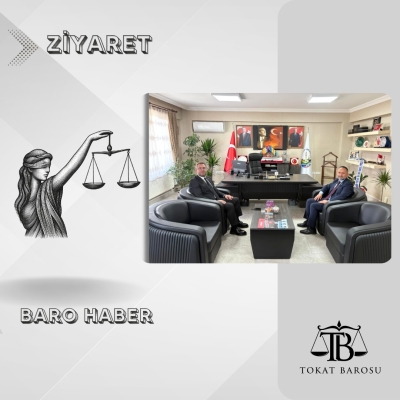 Baromuzdan Tokat Belediye Başkan Yardımcısı Sayın Fuat İŞERİ'ye Ziyaret.