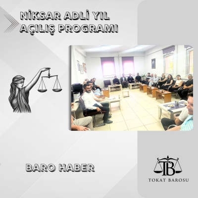 Niksar İlçemiz de Düzenlenen Adli Yıl Açılış Programı